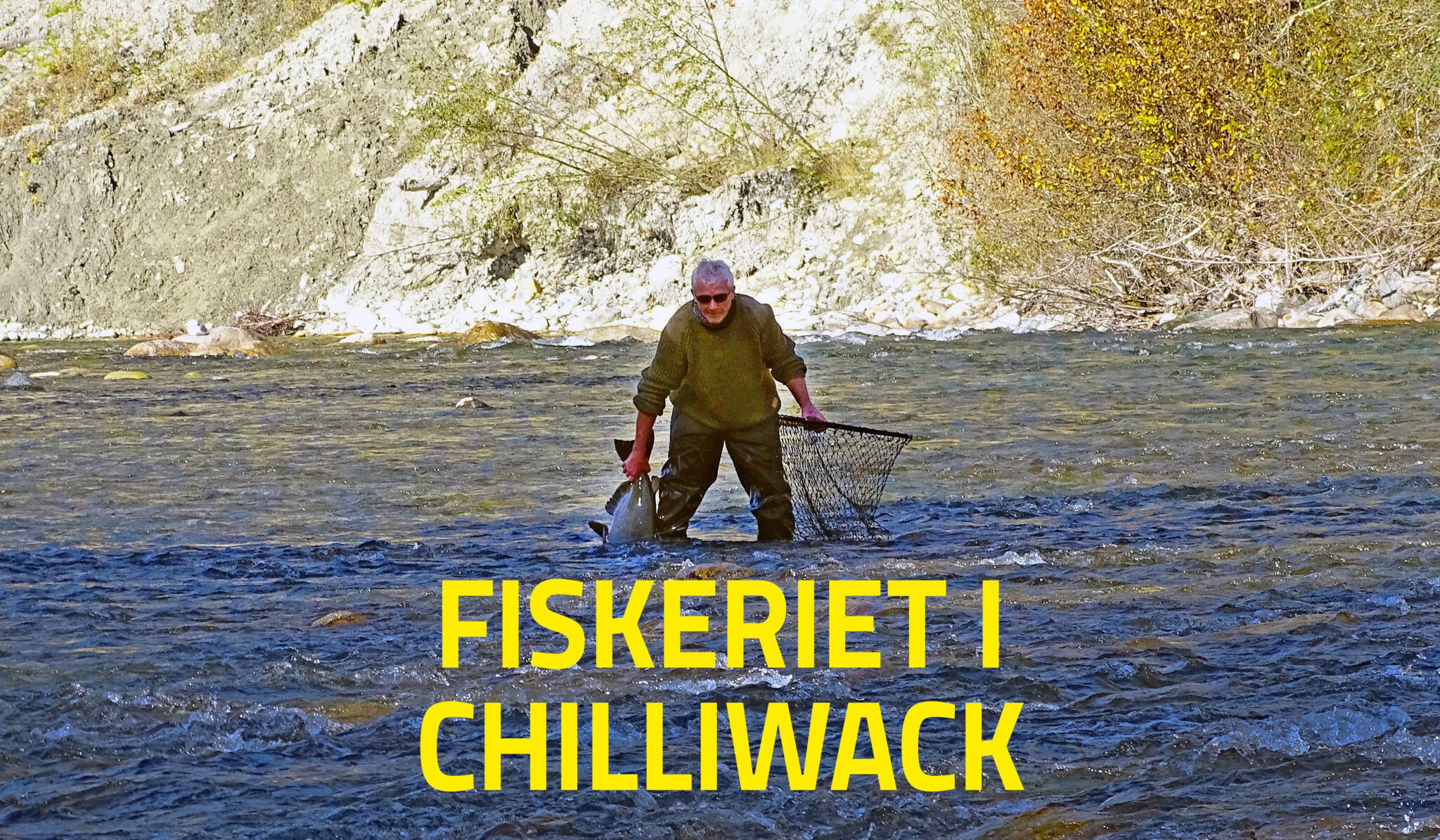 Fiskeriet i Chilliwack